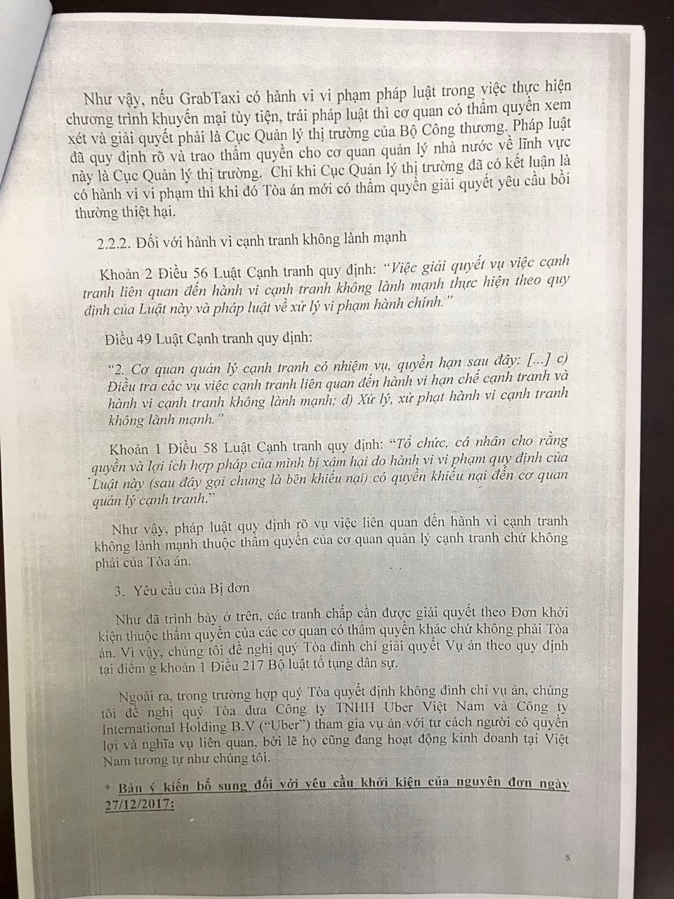 tại biên bản hòa giải của Tòa án nhân dân TP HCM, Grab đã khẳng định: Uber “đang hoạt động kinh doanh tại Việt Nam tương tự như chúng tôi”