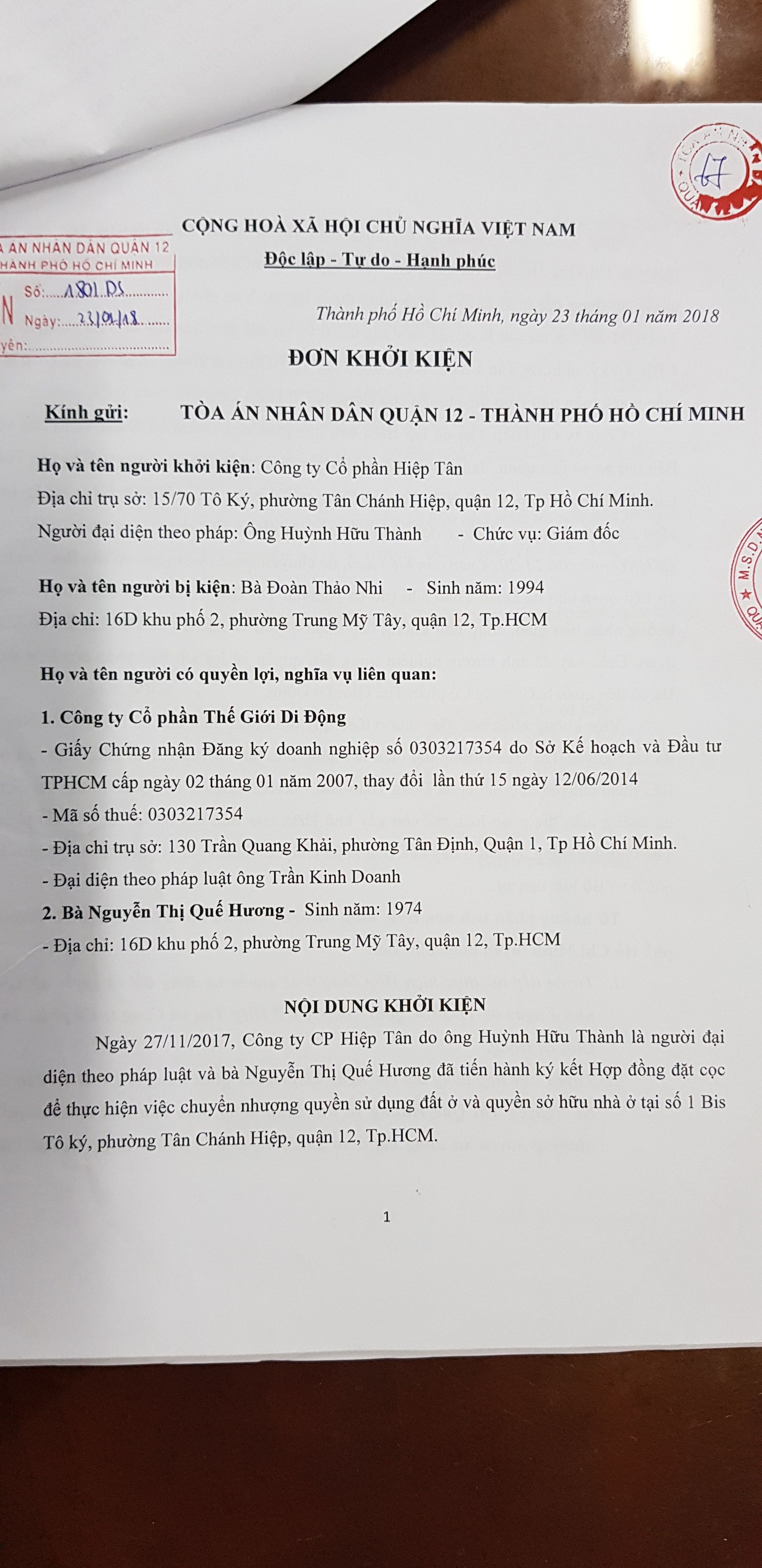 Mặc dù đã bán đất, nhận tiền và Cty Hiệp Tân đã không còn là chủ sở hữu đối với nhà đất tại địa chỉ nêu trên nữa, mà chủ sở hữu mới, hợp pháp, có toàn quyền chiếm hữu, sử dụng, định đoạt đối với nhà đất này là bà Đoàn Thảo Nhi”. Thế nhưng, ngày 23/1/2018, Cty Hiệp Tân bất ngờ làm đơn khởi kiện, viện cớ do bà Nhi