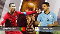 [01h00 ngày 01/7] Bồ Đào Nha - Uruguay: Chờ đối đầu ở hàng công