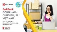 SeABank cung cấp gói tín dụng 500 tỷ đồng tài trợ Đề án Phụ nữ Khởi nghiệp