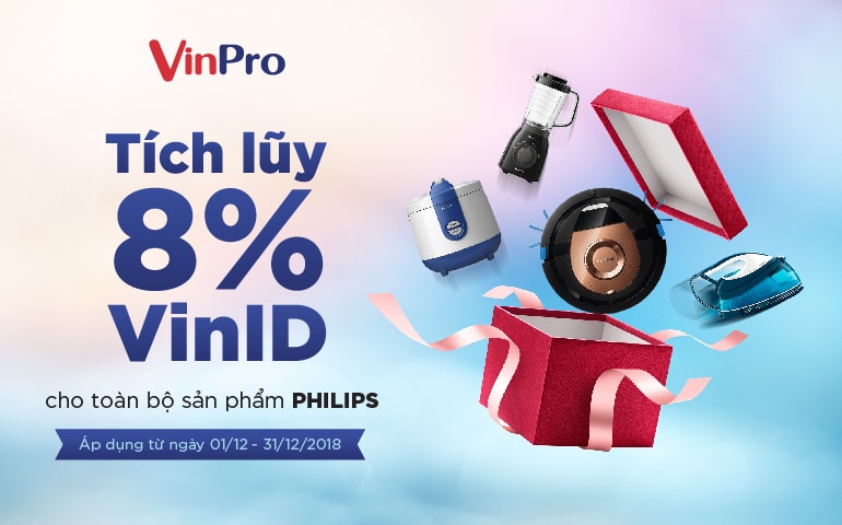 VinPro tích điểm tới 8% giá trị hoá đơn vào tài khoản VinID cho sản phẩm Philips