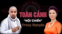 Toàn cảnh “nội chiến” Trung Nguyên