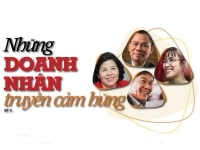 Những doanh nhân truyền cảm hứng (Kỳ 1)