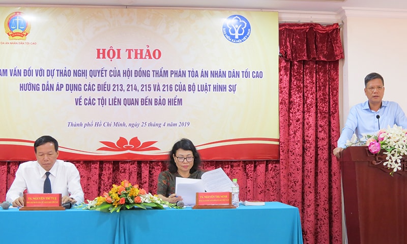 Sáng 25/4, tại TP.HCM, TAND Tối cao phối hợp với BHXH Việt Nam tổ chức Hội thảo tham vấn đối với dự thảo Nghị quyết của Hội đồng Thẩm phán TAND Tối cao hướng dẫn áp dụng các điều của Bộ luật Hình sự về các tội liên quan đến BHXH, BHYT.