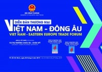 8/5: Diễn đàn thương mại Việt Nam – Đông Âu