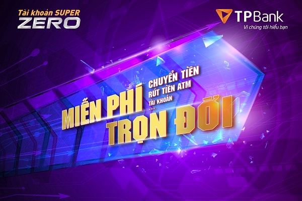 Super Zero giúp khách hàng tiết kiệm tới hơn 200 triệu đồng nhờ miễn nhiều loại phí dịch vụ