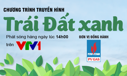 Chương trình truyền hình “Trái đất xanh”