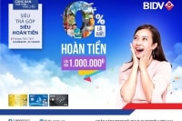 “Siêu trả góp, siêu hoàn tiền” cùng thẻ tín dụng BIDV