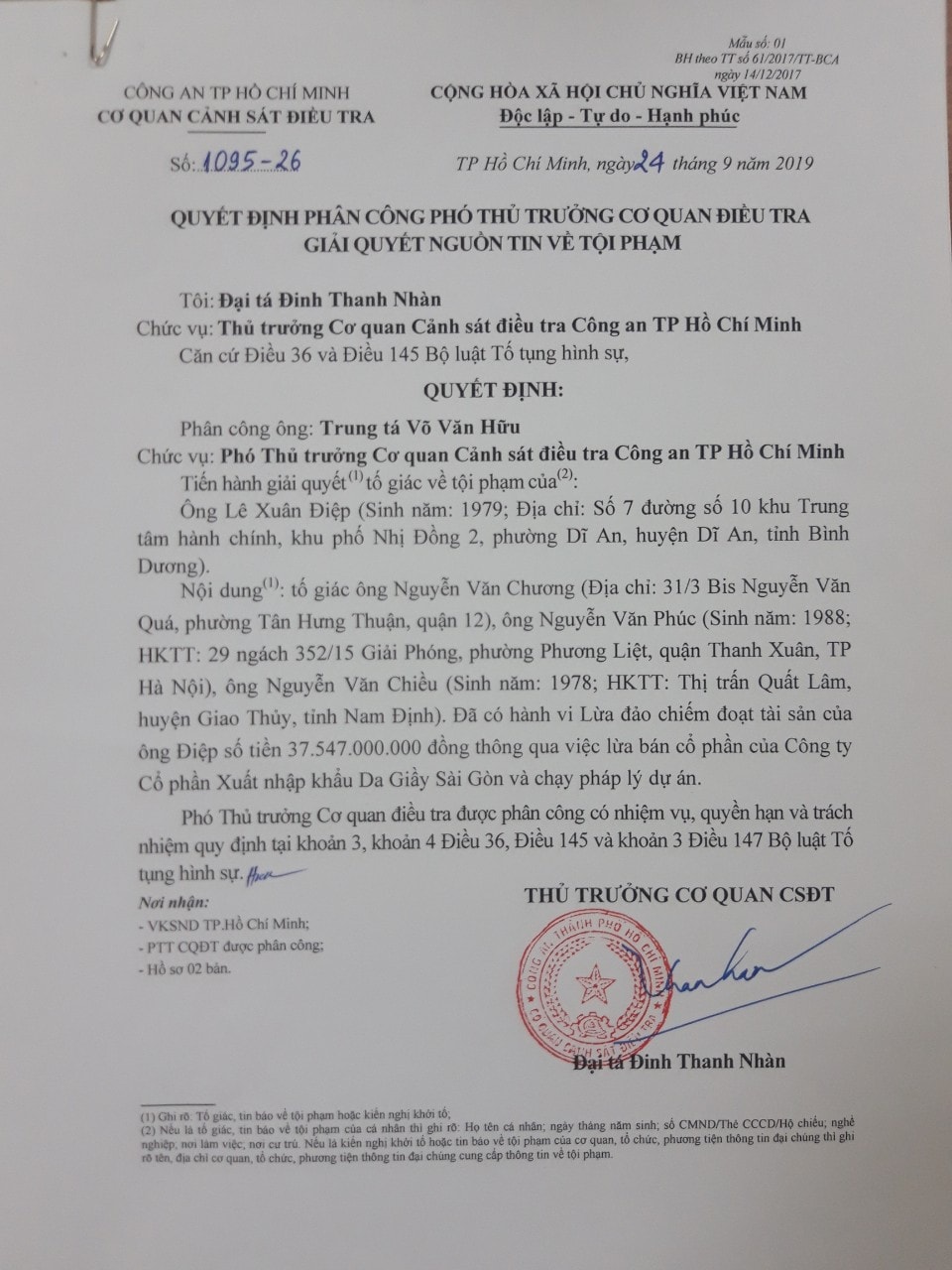 tại văn bản số 1095-26 của Cơ quan cảnh sát điều tra (CQCSĐT) - Công an TP.HCM, chính thức ra quyết định phân công Phó thủ trưởng CQCSĐT, giải quyết nguồn tin về tội phạm liên quan tới hành vi lừa đảo, chiếm đoạt tài sản thông qua việc lừa bán cổ phần tại Công ty CP XNK Da giầy Sài Gòn