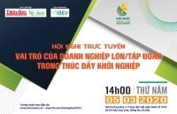 05/03: Hội nghị trực tuyến: Vai trò của Doanh nghiệp lớn/Tập đoàn trong thúc đẩy khởi nghiệp