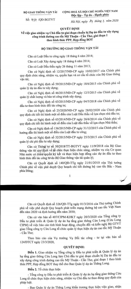 quyết định số 437/QĐ-BGTVT về việc giao nhiệm vụ chủ đầu tư giai đoạn chuẩn bị dự án đầu tư xây dựng công trình đường cao tốc Mỹ Thuận - Cần Thơ, giai đoạn I theo hình thức đối tác công tư (PPP), hợp đồng BOT (xây dựng-kinh doanh-chuyển giao).p/Cụ thể, tại quyết định 437, Bộ GTVT quyết định giao nhiệm vụ cho Tổng Công ty đầu tư phát triển và quản lý dự án hạ tầng giao thông Cửu Long (CIPM Cửu Long) làm chủ đầu tư cao tốc Mỹ Thuận - Cần Thơ giai đoạn I, thay thế Ban Quản lý dự án Thăng Long (PMU Thăng Long).