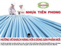 Nhựa Tiền Phong hướng về khách hàng với 6 dòng sản phẩm mới