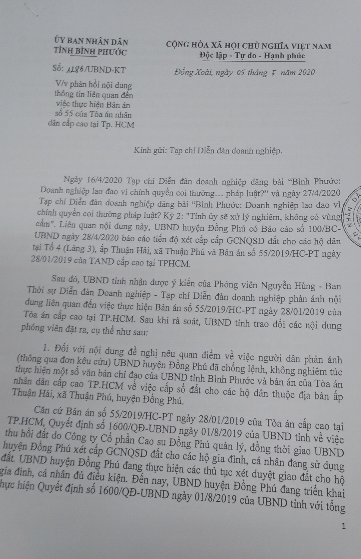 ngày 5/5/2020, tại cuộc họp giao ban báo chí, UBND tỉnh Bình Phước đã có văn bản số 1286/UBND-KT, phản hồi nội dung thông tin liên quan đến phản ánh của DĐDN về việc thực hiện bản án phúc thẩm số 55/2019/HC-PT, ngày 28/01/2019 của Tòa án nhân dân cấp cao TP.HCM