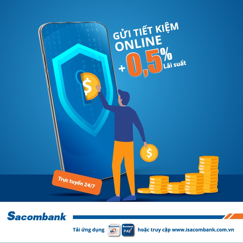 Gửi tiết kiệm online qua các ứng dụng Sacombank được tặng lãi suất 0,5%/năm 