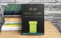 [SÁCH HAY CUỐI TUẦN] Lối tắt khôn ngoan và phương pháp tối ưu hiệu quả kinh doanh