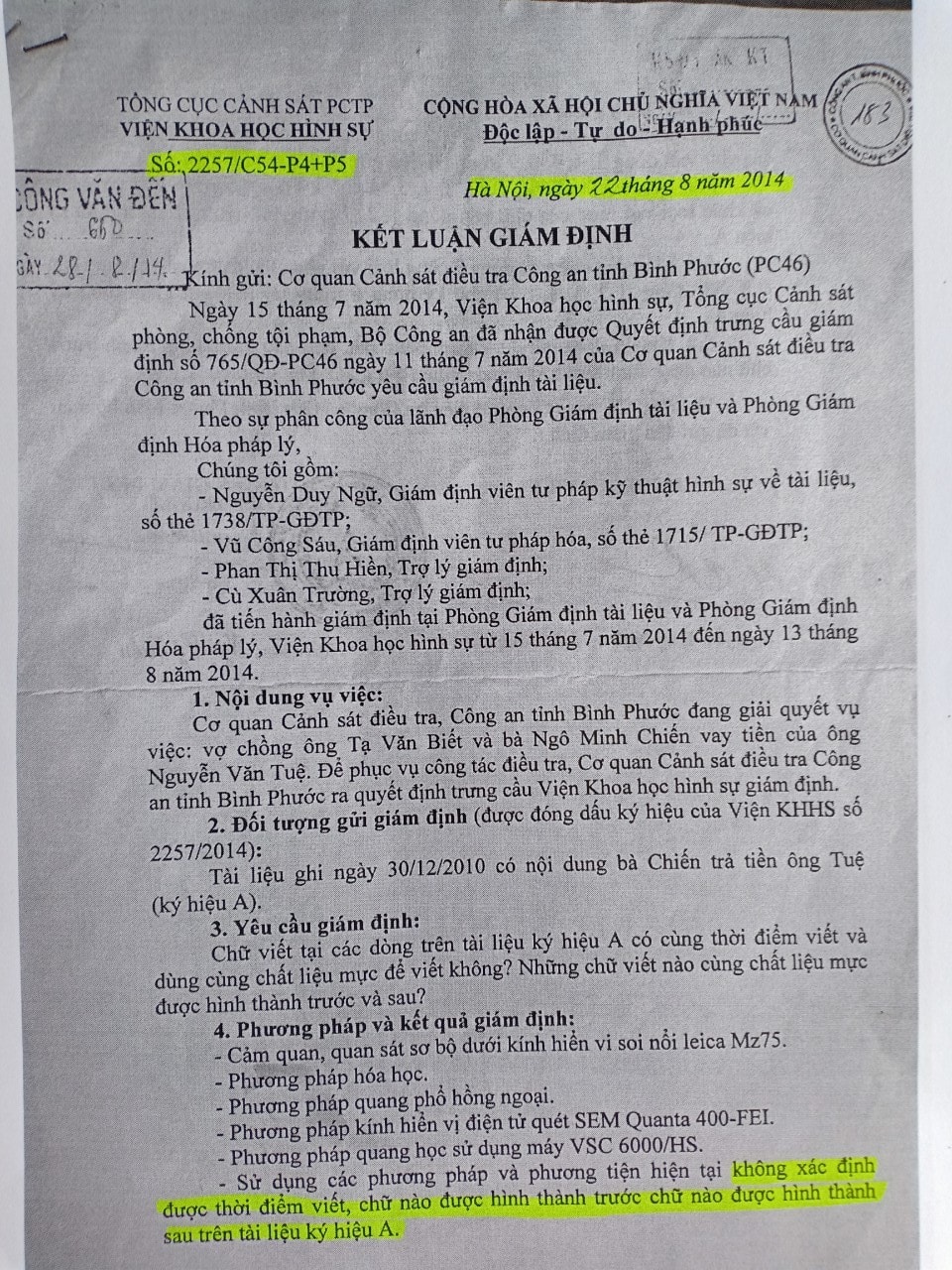Kết luận giám định của Viện Khoa học hình sự “không xác định được thời điểm viết, chữ nào được hình thành trước chữ nào được hình thành sau trên tài liệu gửi giám định”.