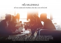 Hiểu Millennials để tạo dựng môi trường làm việc cho thế hệ trẻ