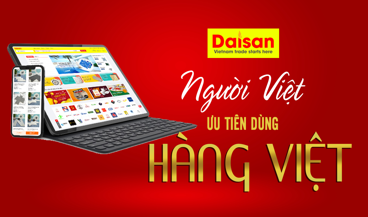 Daisan thúc đẩy xu hướng tiêu dùng hàng nội địa và xuất khẩu