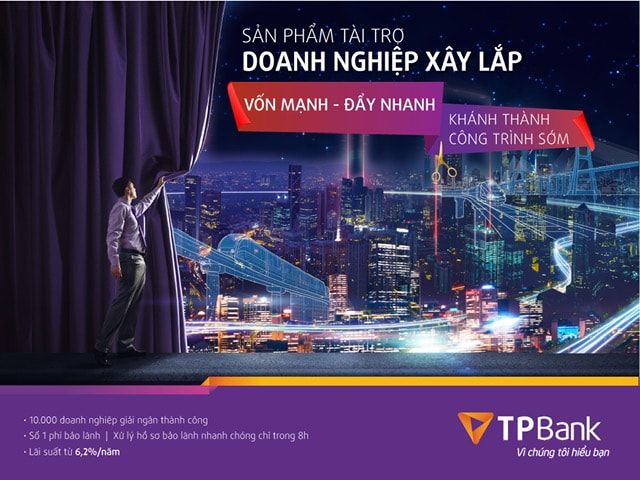 TPBank) đã triển khai gói sản phẩm “Đồng hành cùng Doanh nghiệp Xây lắp” với mục tiêu hỗ trợ các doanh nghiệp vượt qua khó khăn và dễ dàng tiếp cận nguồn vốn.