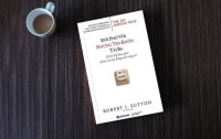 “Nói không với lũ khốn” - giúp doanh nghiệp xây dựng văn hóa tử tế và phát triển bền vững