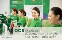 OCB đã làm gì để đứng trong top đầu kinh doanh hiệu quả?