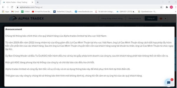 Sau khi đóng cửa các hoạt động giao dịch, Alpha Tradex thông báo đang phong toả hệ thống của công ty và chờ đợi báo cáo điều tra chi tiết