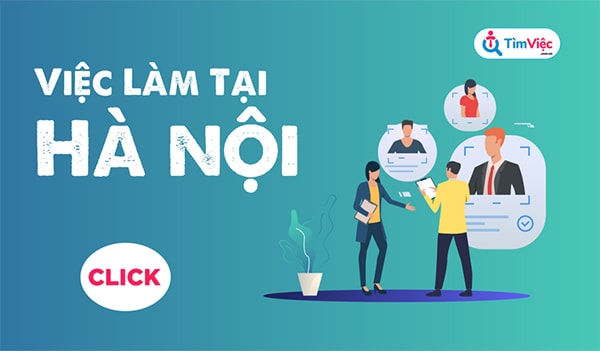 Tìm Việc - Trang tin tuyển dụng đang được các bạn trẻ tại Hà Nội lựa chọn nhiều nhất