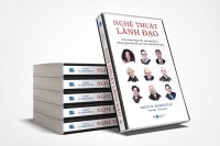 SÁCH HAY CUỐI TUẦN: “Nghệ thuật lãnh đạo”