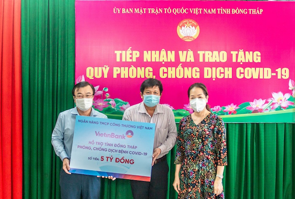 VietinBank ủng hộ Quỹ phòng, chống COVID- 19 của tỉnh Đồng Tháp nhằm chung tay, sẻ chia kịp thời với khó khăn của địa phương