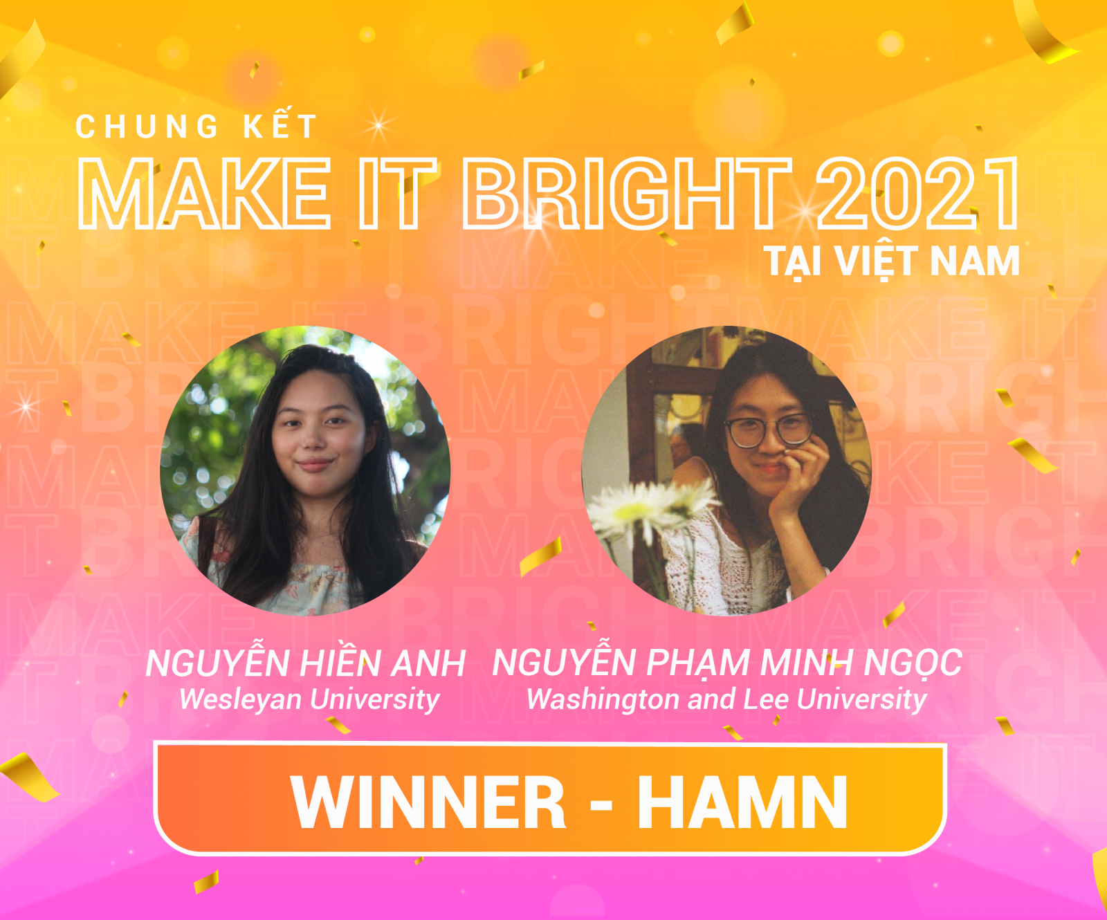 Quán Quân chương trình Make It Bright tại Việt Nam – Đội HAMN.