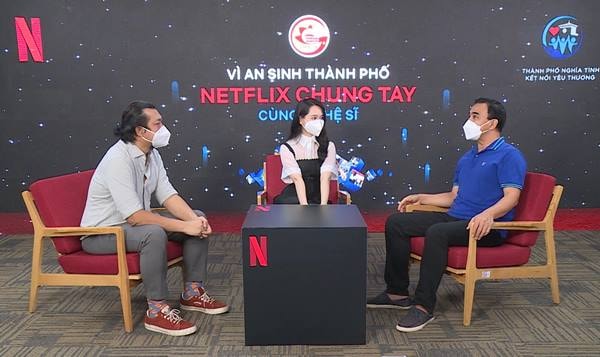 Bàn tròn trực tuyến:“Vì An sinh Thành phố - Netflix chung tay cùng nghệ sĩ”