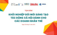 Toạ đàm khởi nghiệp đổi mới sáng tạo tạo tác động xã hội dành cho cho các doanh nhân trẻ