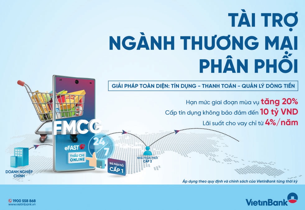  VietinBank tiếp tục cho ra mắt “Giải pháp tài trợ ngành Thương mại phân phối”.