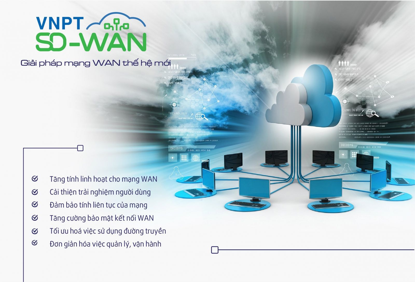 VNPT SD-WAN nâng cao hiệu quả sử dụng kênh truyền LTE, MPLS và Internet băng rộng cho Doanh nghiệp