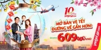 Tết 2022: Vietjet mở bán trăm ngàn vé giá chỉ từ 609.000 đồng