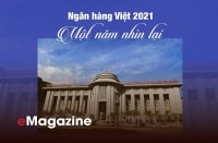 [eMagazine] Ngân hàng Việt 2021 - Một năm nhìn lại