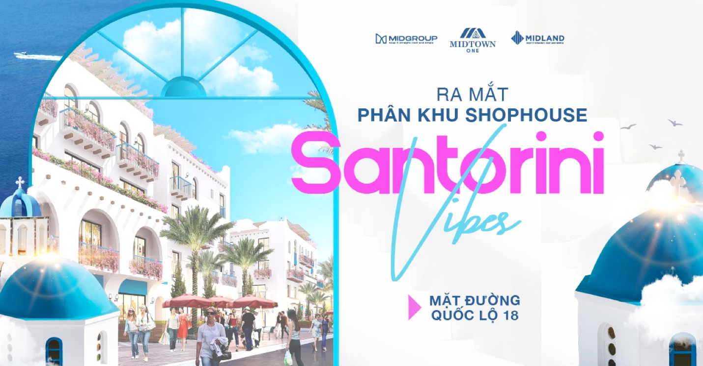 Dự án Midtown One ra mắt 32 căn shophouse phân khu Santorini Vibes