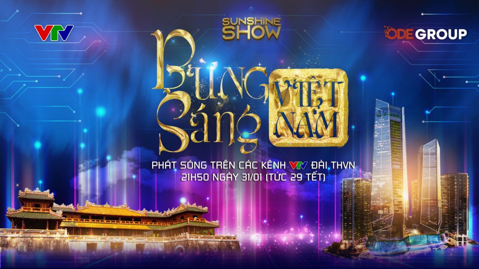 ODE Group là đơn vị tổ chức sản xuất “Bừng sáng Việt Nam 2022” - show âm nhạc đáng mongp/đợi nhất đêm Giao thừa, sẽ phát sóng ngay sau “Táo quân 2022”.