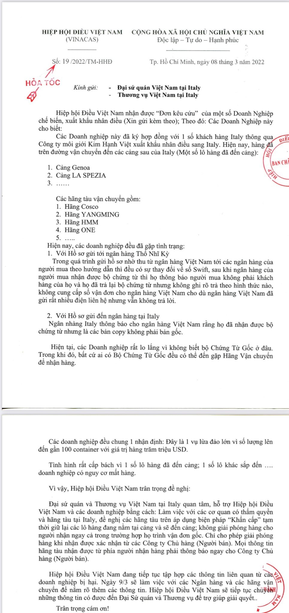 Văn bản hoả tốc củaTheo Vinacas, cả 5 doanh nghiệp bị hại đều xuất khẩu hàng sang Ý cho những khách hàng mới thông qua một công ty môi giới có tên Kim Hạnh Việt