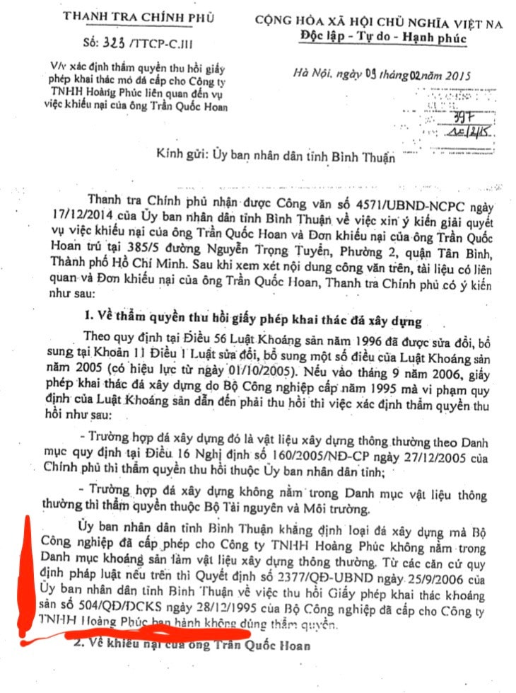 ngày 9/2/2015, Thanh tra Chính phủ có văn bản trả lời UBND tỉnh Bình Thuận, trong đó nêu rõ: “việc thu hồi giấy phép khai thác khoáng sản của Bộ Công nghiệp đã cấp cho Công ty Hoàng Phúc là không đúng thẩm quyền. Về khiếu nại của ông Hoan, Thanh tra Chính phủ khẳng định việc khiếu nại có cơ sở”.