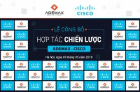 Cisco và Ademax hợp tác chiến lược về hội nghị truyền hình thông minh