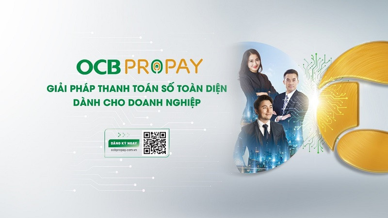 OCB ProPay - công cụ tài chính đồng hành cùng doanh nghiệp trong tiến trình chuyển đổi số