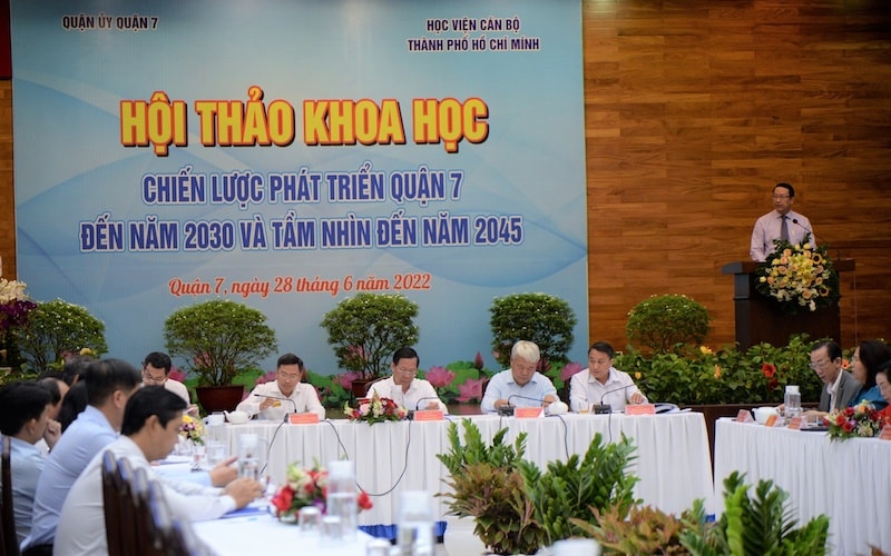 ngày 28/6/2022, Học viện Cán bộ TP.HCM phối hợp với Quận ủy quận 7 tổ chức hội thảo khoa học chiến lược phát triển quận 7 đến năm 2030 và tầm nhìn đến năm 2045, hội thảo này nằm trong chuỗi sự kiện kỷ niệm 25 năm thành lập quận.