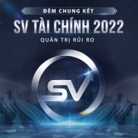 18/07: Chung kết Cuộc thi SV Tài chính 2022 - Quản trị rủi ro