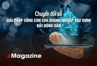 Chuyển đổi số gia tăng giá trị cho doanh nghiệp xây dựng bất động sản