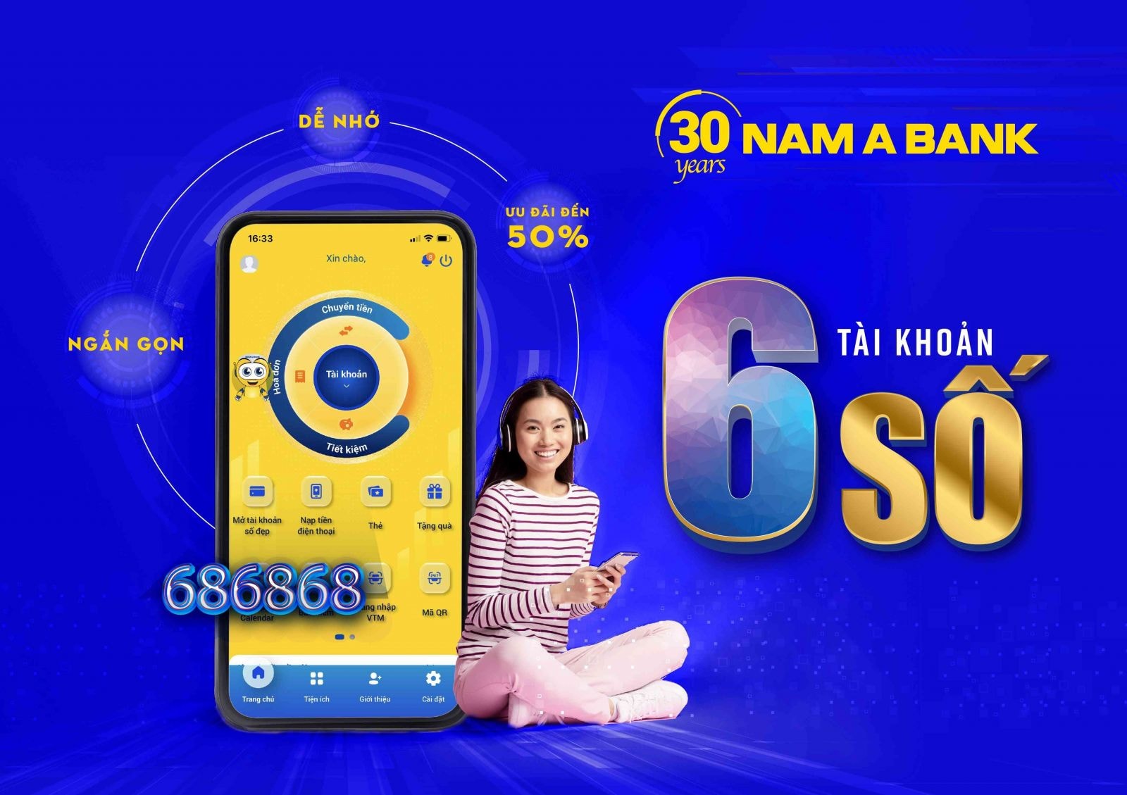 Nam A Bank ra mắt tài khoản 6 số đẹp, ưu đãi đến 50%.