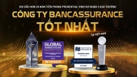 Prudential đón nhận 2 Giải thưởng “Công ty Bancassurance tốt nhất”