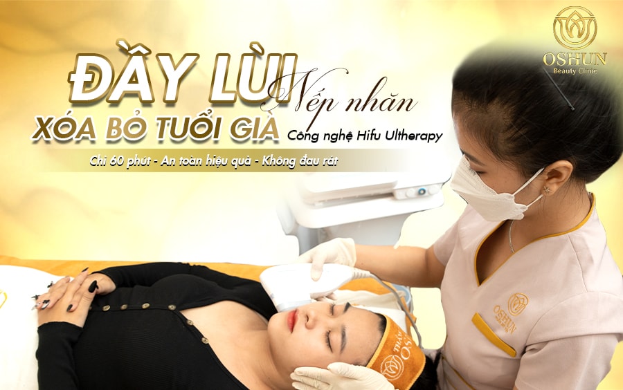 Liệu trình trẻ hóa da cùng công nghệ nâng cơ xóa nhăn Hifu Ultra Therapy tại TMV Oshun Biên Hòa. 