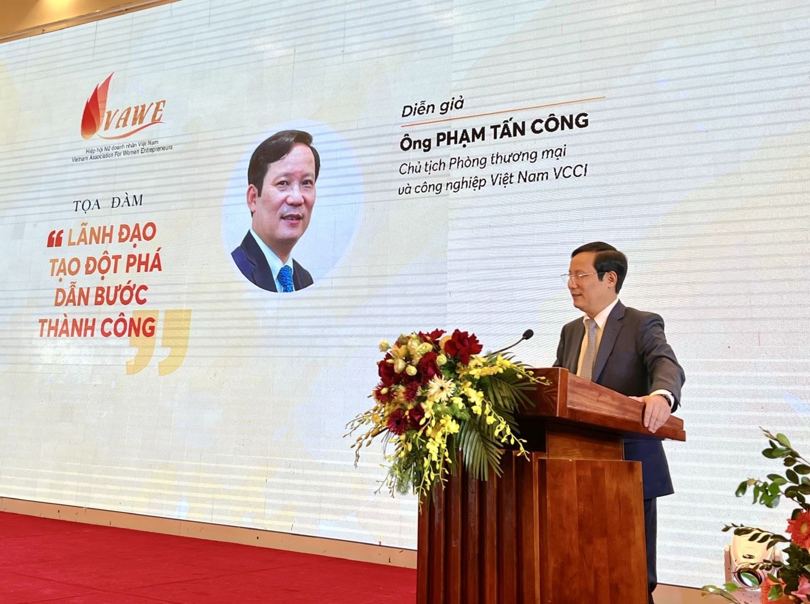 ông Phạm Tấn Công – Chủ tịch Phòng thương mại và Công nghiệp Việt Nam (VCCI).