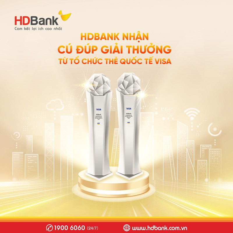 HDBank cùng lúc được HDBank nhận cùng lúc 2 giải thưởng từ Tổ chức thẻ quốc tế Visa 